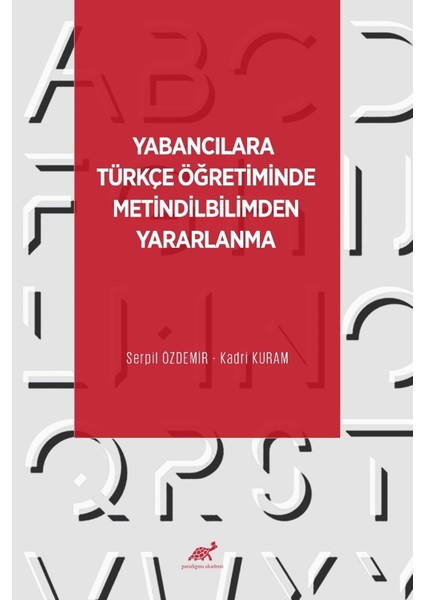 Yabancılara Türkçe Öğretiminde Metindilbiliminden Yararlanma