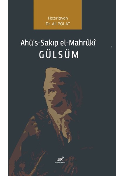 Ahüs Sakıp El Mahruki Gülsüm