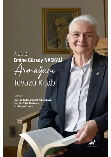 Prof. Dr. Emine Gürsoy Naskali Armağanı Tevazu Kitabı