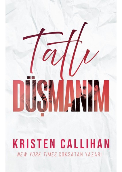 Tatlı Düşmanım - Kristen Callihan