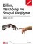 Bilim Teknoloji ve Sosyal Değişme (e-kitap) 1