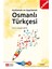 Açıklamalı ve Uygulamalı Osmanlı Türkçesi (e-kitap) 1