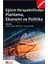 Eğitim Perspektifinden Planlama, Ekonomi ve Politika (e-kitap) 1