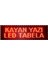 LED Tabela 32 x 160 cm Kayan Yazı 2