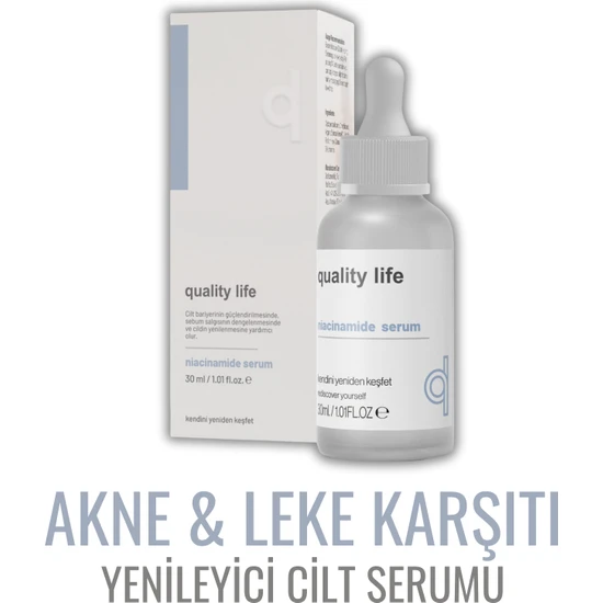 Quality Life Niacinamide Serum - Niacinamide 10% + Zinc 1% Cilt Yenileyici Leke Akne Sivilce Karşıtı Serum