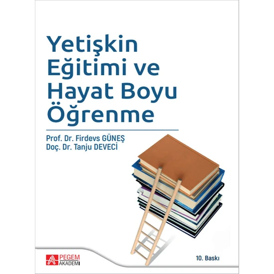 Pegem Akademi Yayıncılık Yetişkin Eğitimi ve Hayat Boyu Öğrenme (E-Kitap)