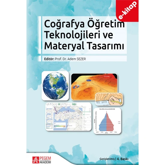 Pegem Akademi Yayıncılık Coğrafya Öğretim Teknolojileri ve Materyal Tasarımı(E-Kitap)