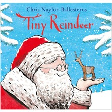 Tiny Reindeer - Chris Naylor Ballesteros