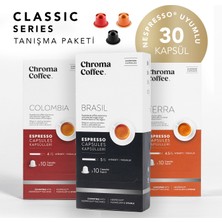 Chroma Coffee Classic Series Tanışma Paketi 30 Adet Nespresso Uyumlu Kapsül Kahve