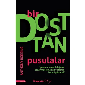 Bir Dosttan Pusulalar - Anthony Robbins