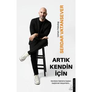 Artık Kendin Için - Serdar Vatansever