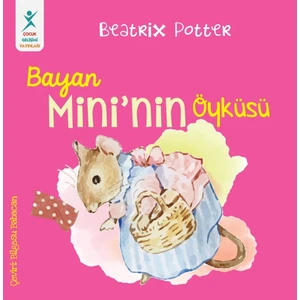 Bayan Mini’nin Öyküsü - Beatrix Potter