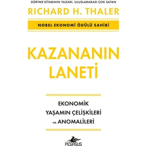 Kazananın Laneti: Ekonomik Yaşamın Çelişkileri ve Anomalileri - Richard H. Thaler