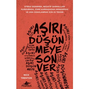 Aşırı Düşünmeye Son Ver - Nick Trenton