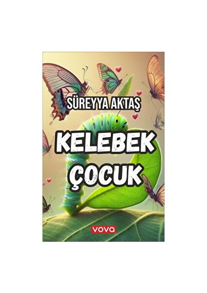 Kelebek Çocuk - Süreyya Aktaş