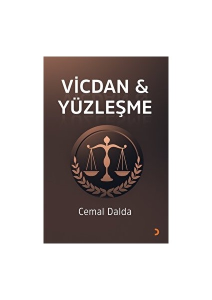 Vicdan & Yüzleşme - Cemal Dalda