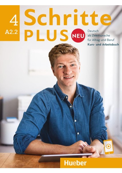 Schritte Plus 4 Neu A2.2: Kursbuch und Arbeitsbuch mit Audios online / Deutsch als Zweitsprache für Alltag und Beruf