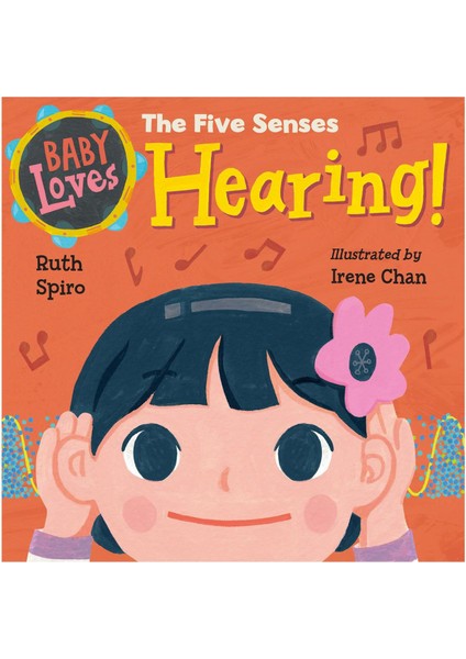 Baby Loves The Five Senses Hearing!