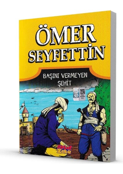 Başını Vermeyen Şehit - Ömer Seyfettin