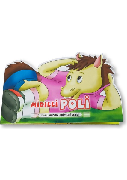 Midilli Poli - Yavru Hayvan Hikayeleri Serisi