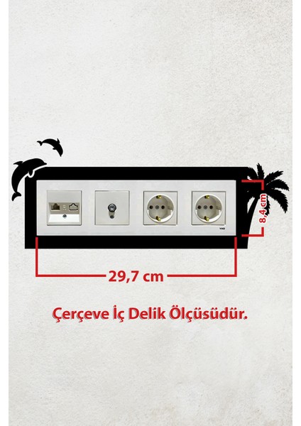 Yunus Balığı Tasarım 4lü Priz Çerçevesi (Iç Ölçü 29,7x8,4 Cm) Dörtlü Çerçeve