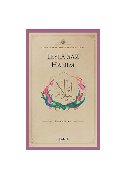 Leyla Saz Hanım - Ümran Ay