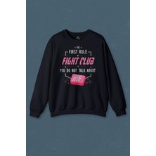 So Cool First Rule Of The Fight Club Ilk Kural Baskılı Unisex Sweat