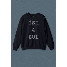 So Cool Istanbul Ist And & Bul Turkey Türkiye Baskılı Unisex Sweat