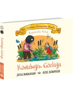 Meşe Palamudu Ormanı’ndan Masallar - Köstebeğin Gözlüğü - Kapakçıklı Kitap (Ciltli) - Julia Donaldson