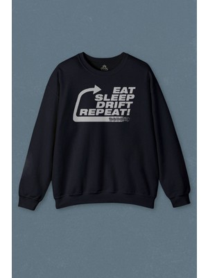 So Cool Eat Sleep Drift Repeat Race Sport Motospor Baskılı Unisex Sweat