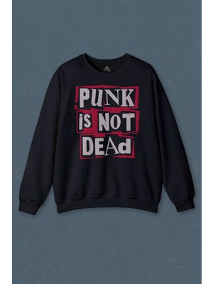 So Cool Punk Is Not Dead Rock Grunge Music Müzik Baskılı Unisex Sweat
