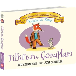 Meşe Palamudu Ormanı’ndan Masallar - Tilki’nin Çorapları - Kapakçıklı Kitap (Ciltli) - Julia Donaldson