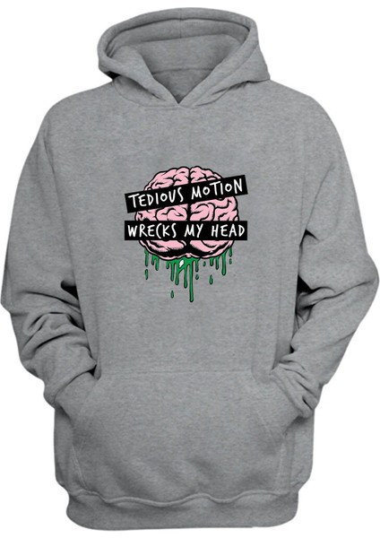 Unisex Tedıous Motıon Wrecks My Head Baskılı Gri Normal Kalıp Şardonlu Kalın Sweatshirt