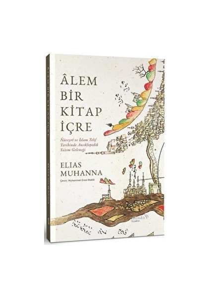 Alem Bir Kitap İçre - Elias Muhanna