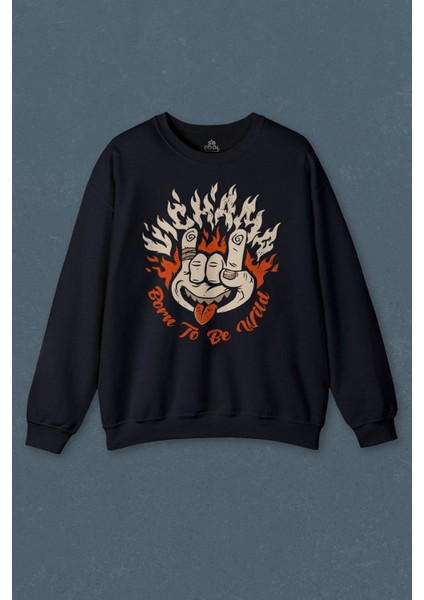 Born To Be Wild Rock And Roll Music Müzik Baskılı Unisex Sweat