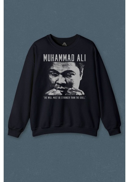 Muhammed Ali Box The Will Must Be Stronger Than The Skill Baskılı Unisex Sweat