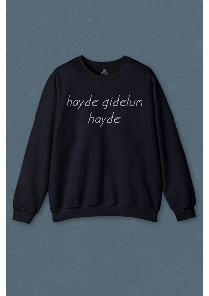 Hayde Gidelum Hayde Gidelim Karadeniz Baskılı Unisex Sweat