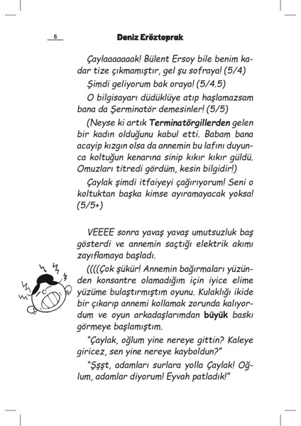 Çaylak -Geyik Zamanı - Deniz Eröztoprak