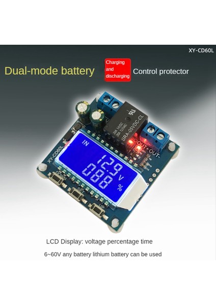 XY-CD60L Pil Şarj Kontrol Modülü Tam Kapanma Koruması Düşük Gerilim Kapanma Koruma Modülü (Yurt Dışından)