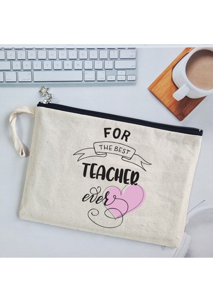 For The Best Teacher Ever Öğretmenler Günü Hediyesi Astarlı Clutch Çanta