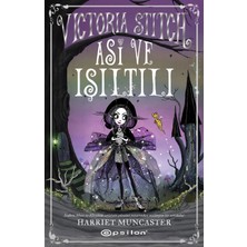 Victoria Stitch: Asi ve Işıltılı (Flexi Kapak) - Harriet Muncaster