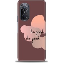 gmotp Huawei Nova 9 Se Kılıf Hd Baskılı - Be Good Do Good