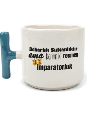 Mor Mürekkep Bekarlık Sultanlıktır Ama Baskılı Mavi Kulplu T Kupa