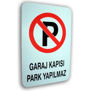 Pano Pvc Uyarıcı Levha Garaj Kapısı Park Yapılmaz 16*24 cm