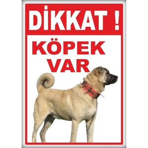 Uyarı ve Yönlendirme Levhaları " Dikkat Köpek Var " 25X35CM Dekota Levha