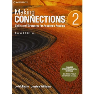 Cambridge University Press Making Connections Level 2 Student's Book With integrated Digital Learning: Skills and Strategies For Academic Reading