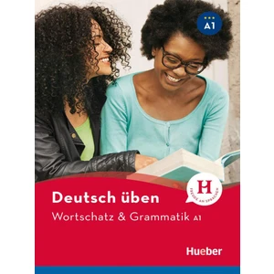 Deutsch Üben: Wortschatz & Grammatik A1