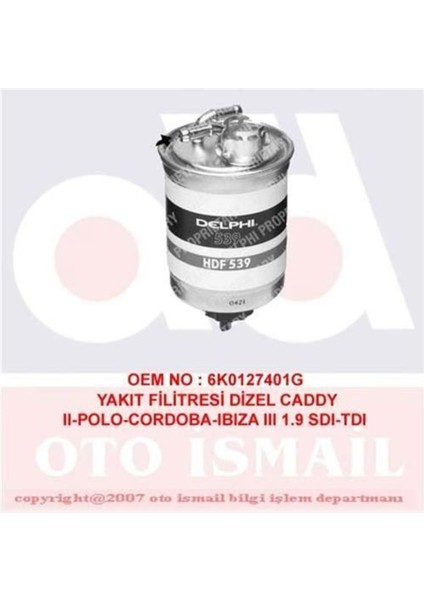 HDF539 Mazot Filtresi Polo Classıc Caddy Iı / Cordoba Ibıza Iıı 1.9 Sdı Tdı Uyumlu