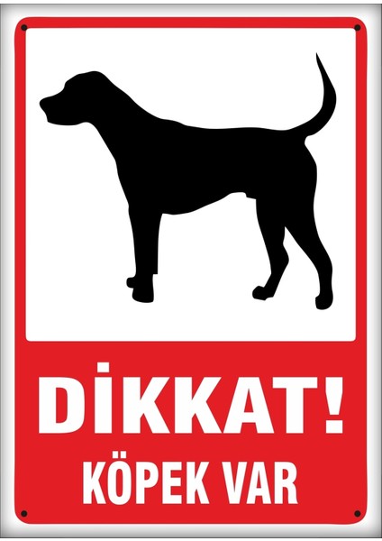 Uyarı ve Yönlendirme Levhaları " Dikkat Köpek VAR"25X35 cm Metal