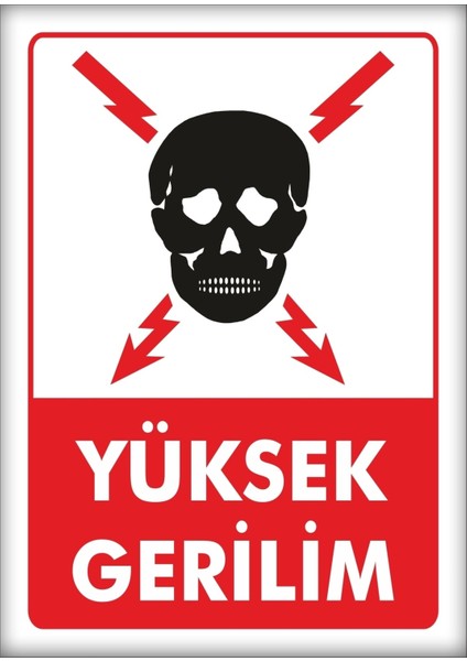 Uyarı ve Yönlendirme Levhaları " Yüksek Gerilim" 25X35CM Dekota Levha